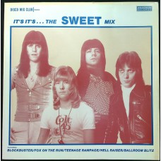 SWEET It's It's...The Sweet Mix (Anagram Records – ANA 28) UK 1984 12"maxi (Glam)